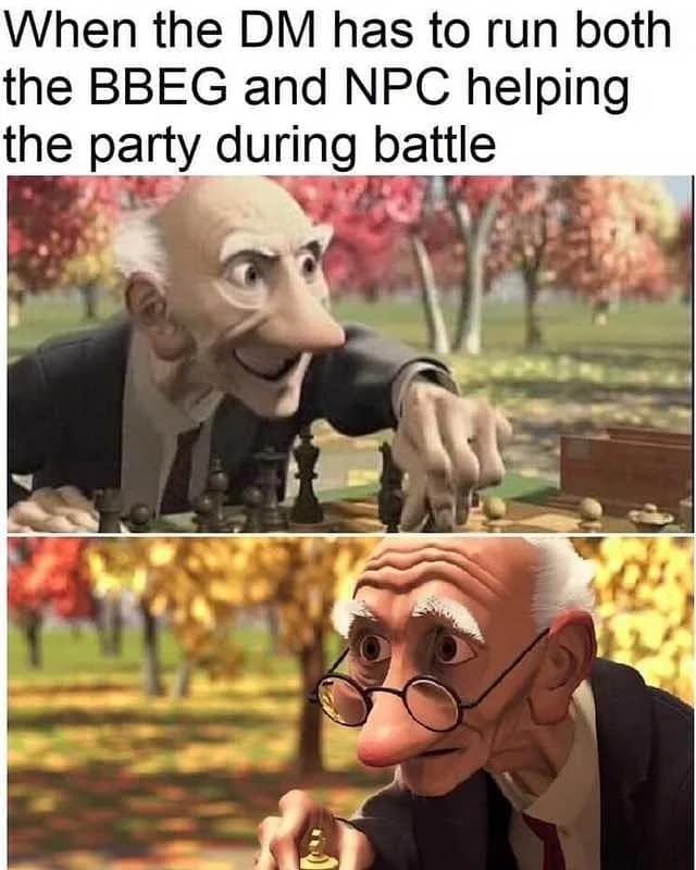 An accurate dnd meme illustrating the extreme mental multitasking of a Dungeon Master features two panels of the elderly character Geri from Pixar's Geri's Game. The top panel depicts his manic, plotting face to represent running the campaign's BBEG, while the bottom panel shows his confused expression to represent simultaneously running a helpful NPC companion during the exact same battle.