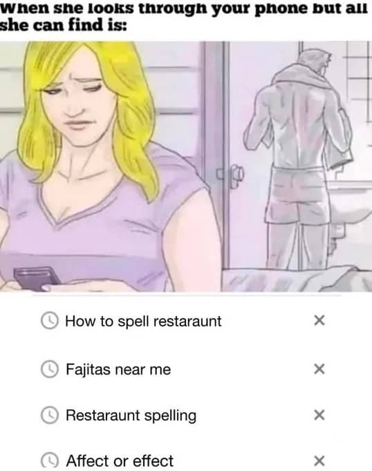 Internet meme depicting a woman checking a phone only to find simple Google spelling searches.
