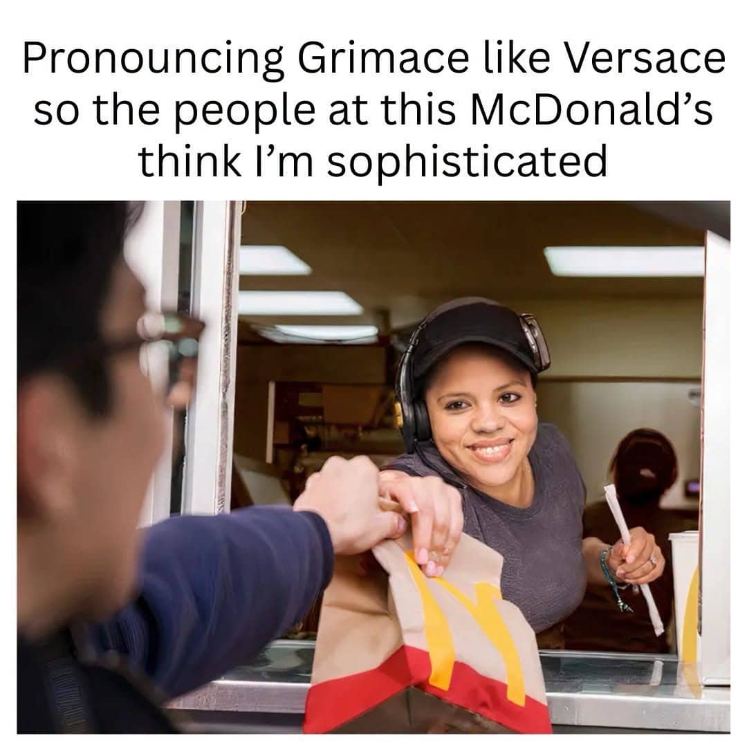 Sophisticated Grimace meme about pronouncing the McDonald's character's name like the fashion brand Versace.