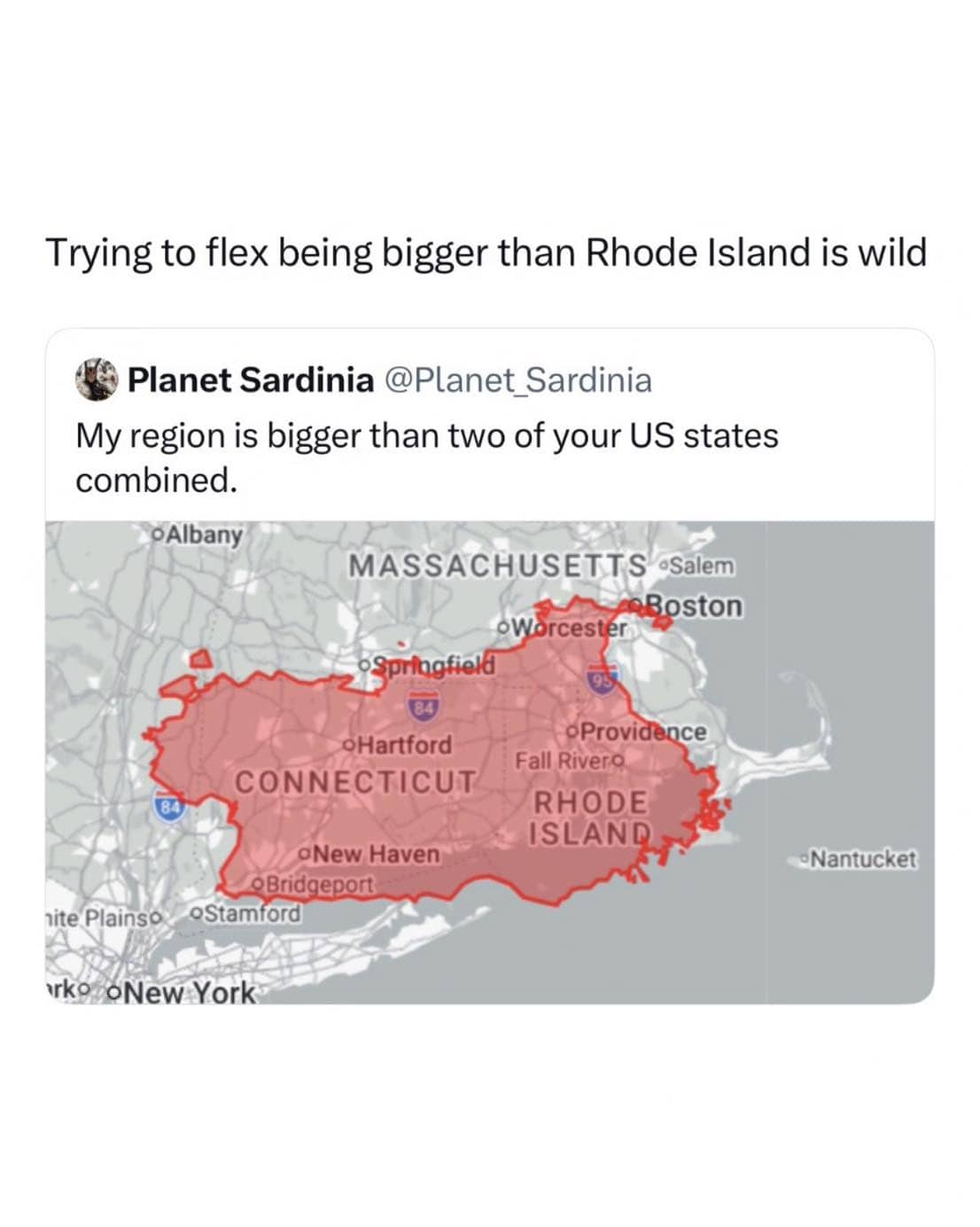 Map overlay meme comparing the size of Sardinia to Connecticut and tiny Rhode Island.