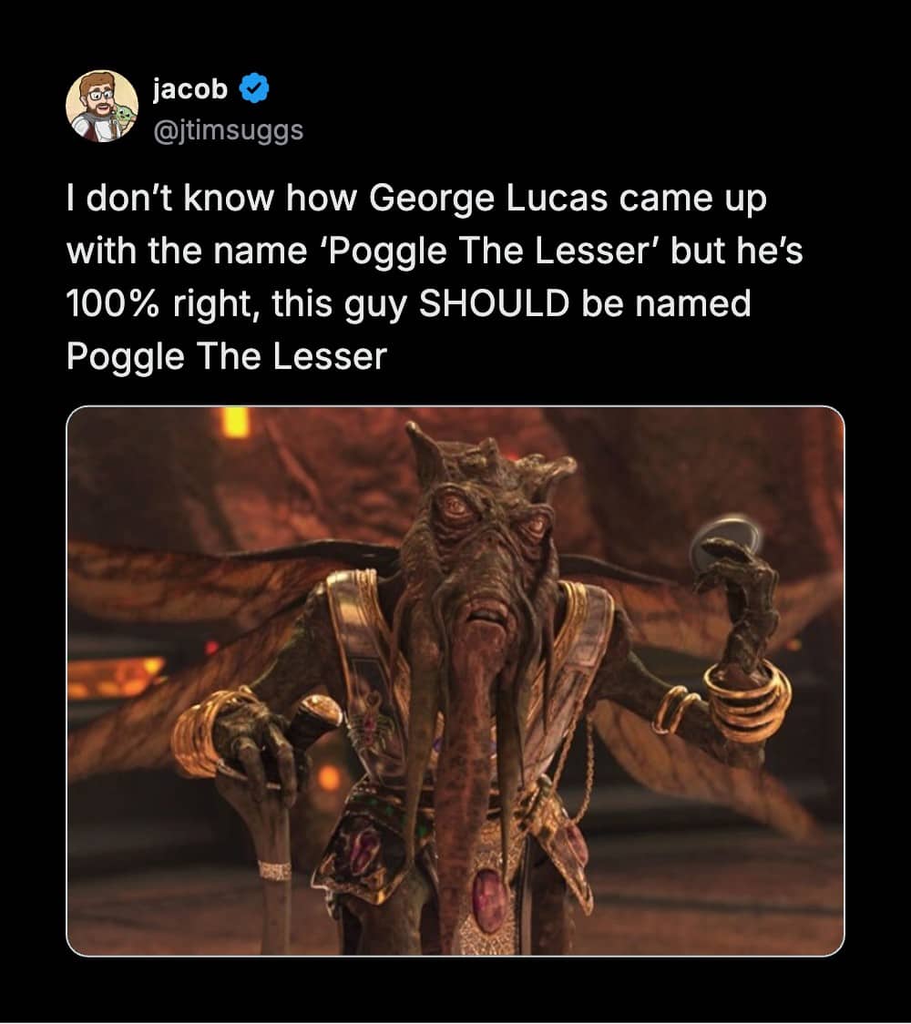Star Wars character Poggle the Lesser meme commenting on his unique alien creature appearance.