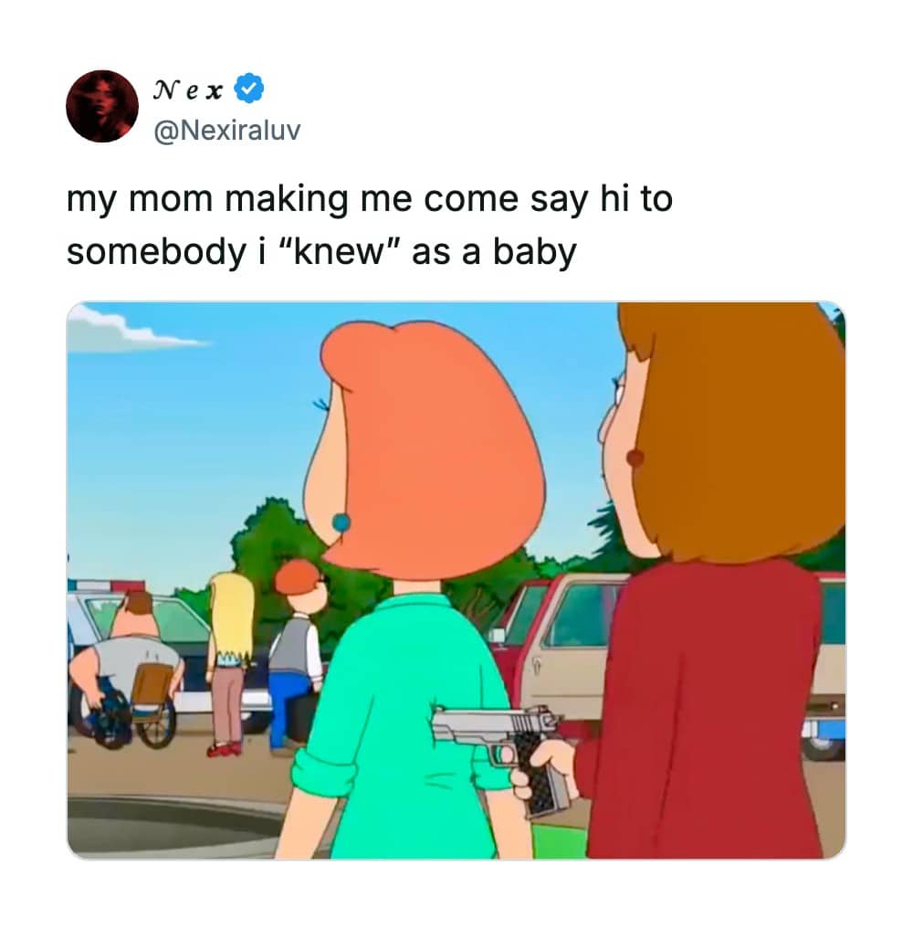 Relatable Family Guy meme about being forced to say hello to someone known as a baby.
