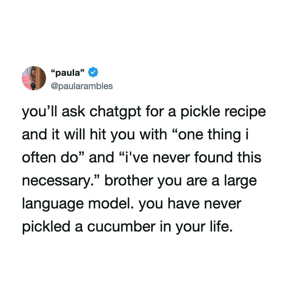 Twitter screenshot poking fun at ChatGPT using personal pronouns while sharing a pickle recipe.