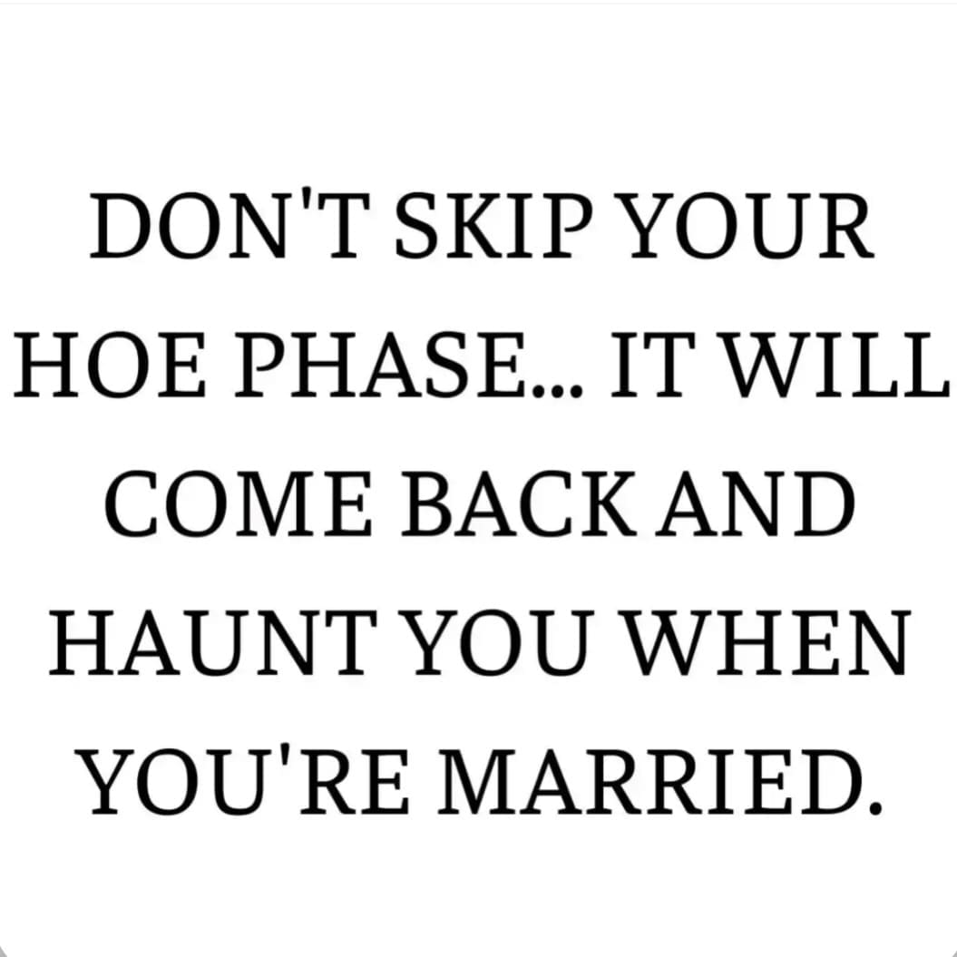 Text image offering relationship advice warning people not to skip a wild youth phase before marriage.