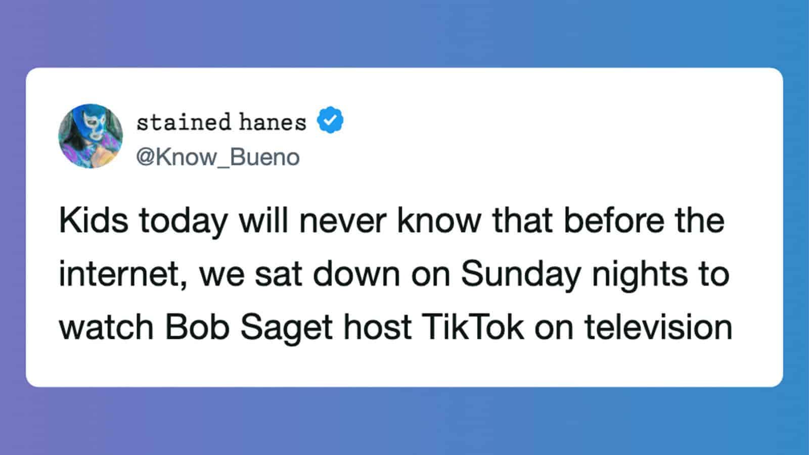 Nostalgic television culture memes highlighting a tweet by user stained hanes explaining that pre-internet children will never understand gathering around a television on Sunday nights to watch Bob Saget host a live version of TikTok.