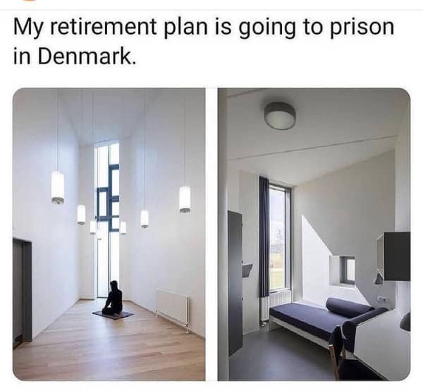 A meme showcasing the clean minimalist interior design of a modern Denmark prison cell.