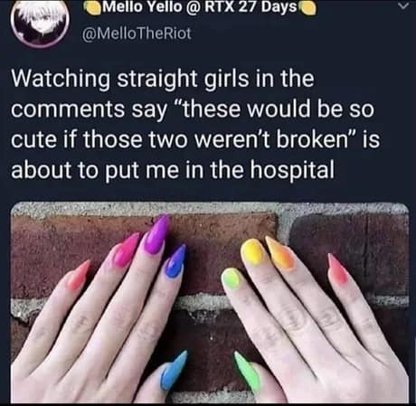 An observational text tweet by @MelloTheRiot functions as a viral LGBTQ+ pride meme, showing a photo of hands with long rainbow stiletto nails except for two short-clipped fingers, mocking clueless comments from straight women lamenting that the nails are "broken."