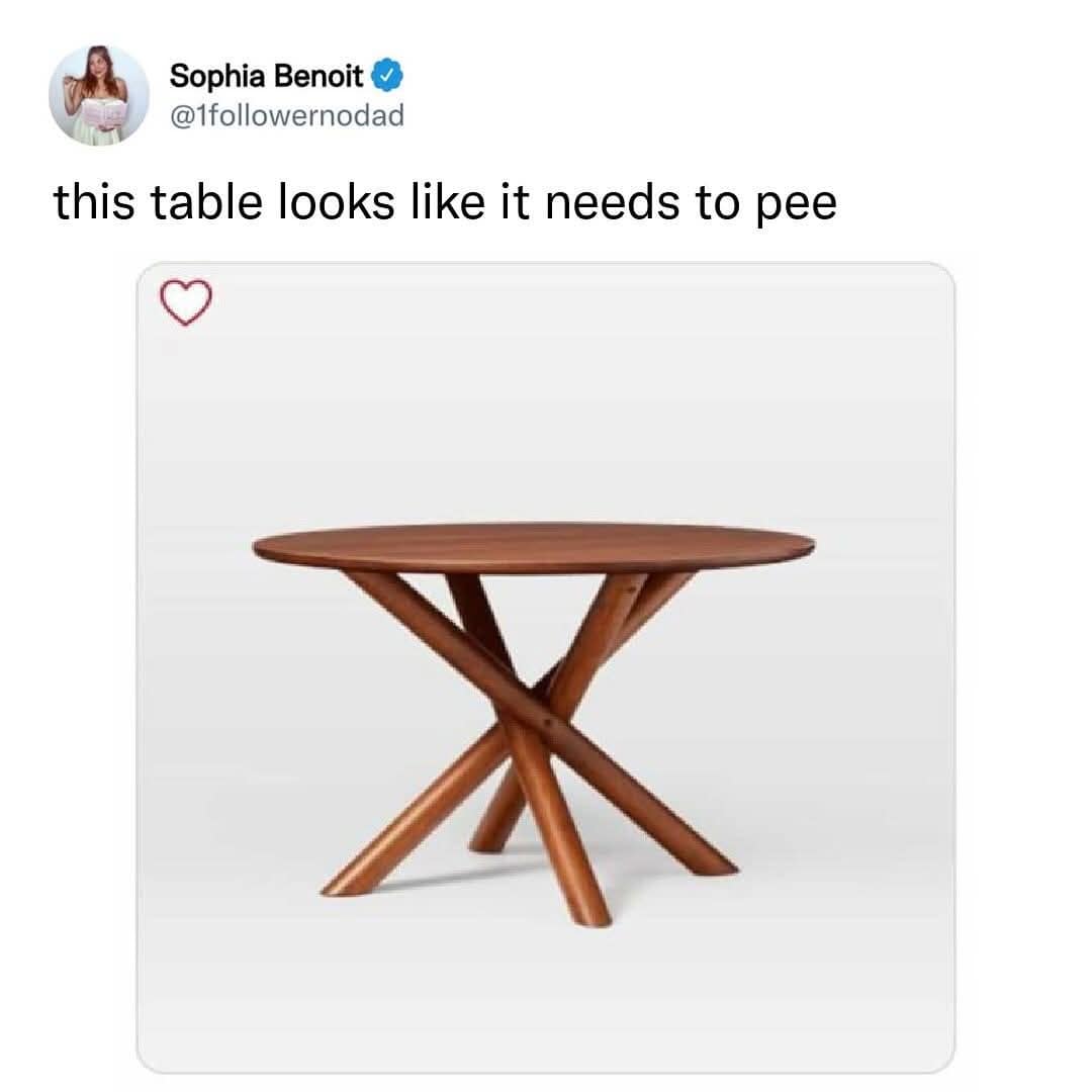 A brilliant old memes post highlights a screenshot of a tweet by Sophia Benoit pointing out a wooden table that looks like it needs to pee.