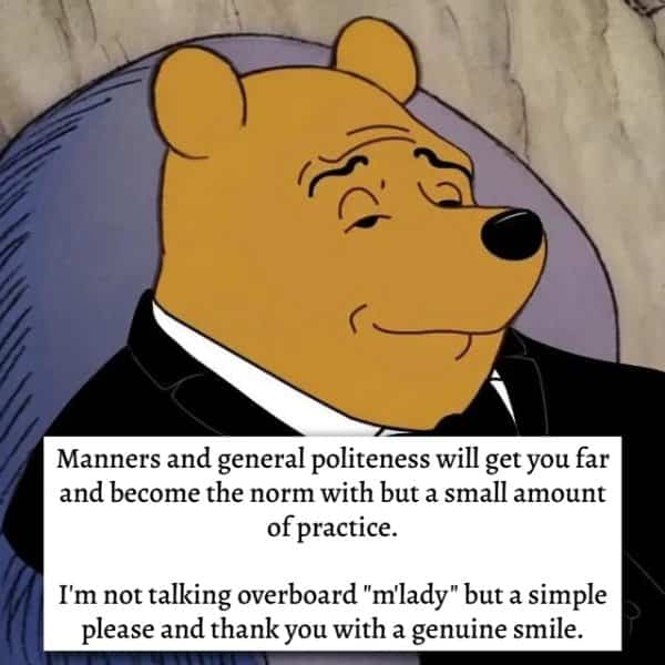 Tuxedo Winnie the Pooh illustration with life hacks text advising basic politeness and manners.