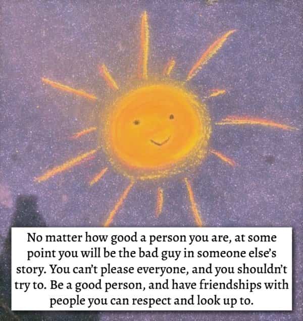Bright chalk sun drawing with life advice text about accepting you cannot please everyone.