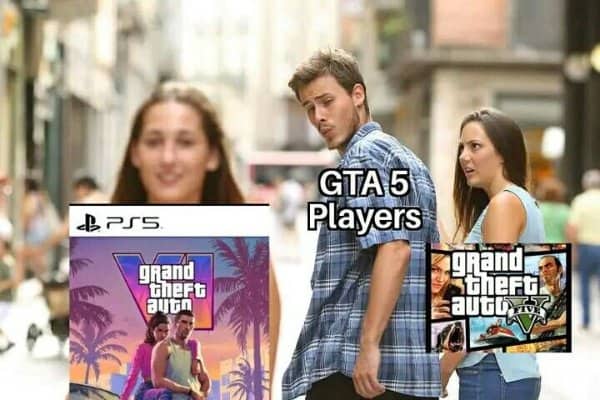 Distracted boyfriend meme with a gamer looking away from GTA 5 to stare at GTA 6.