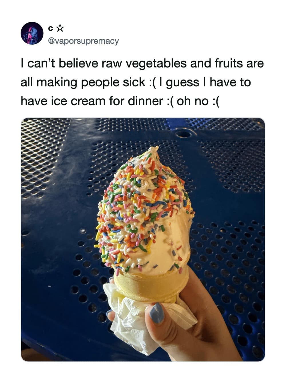 A sarcastic diet tweet in this meme dump showing a soft-serve ice cream cone covered in rainbow sprinkles, claiming food safety recalls force them to eat dessert for dinner.