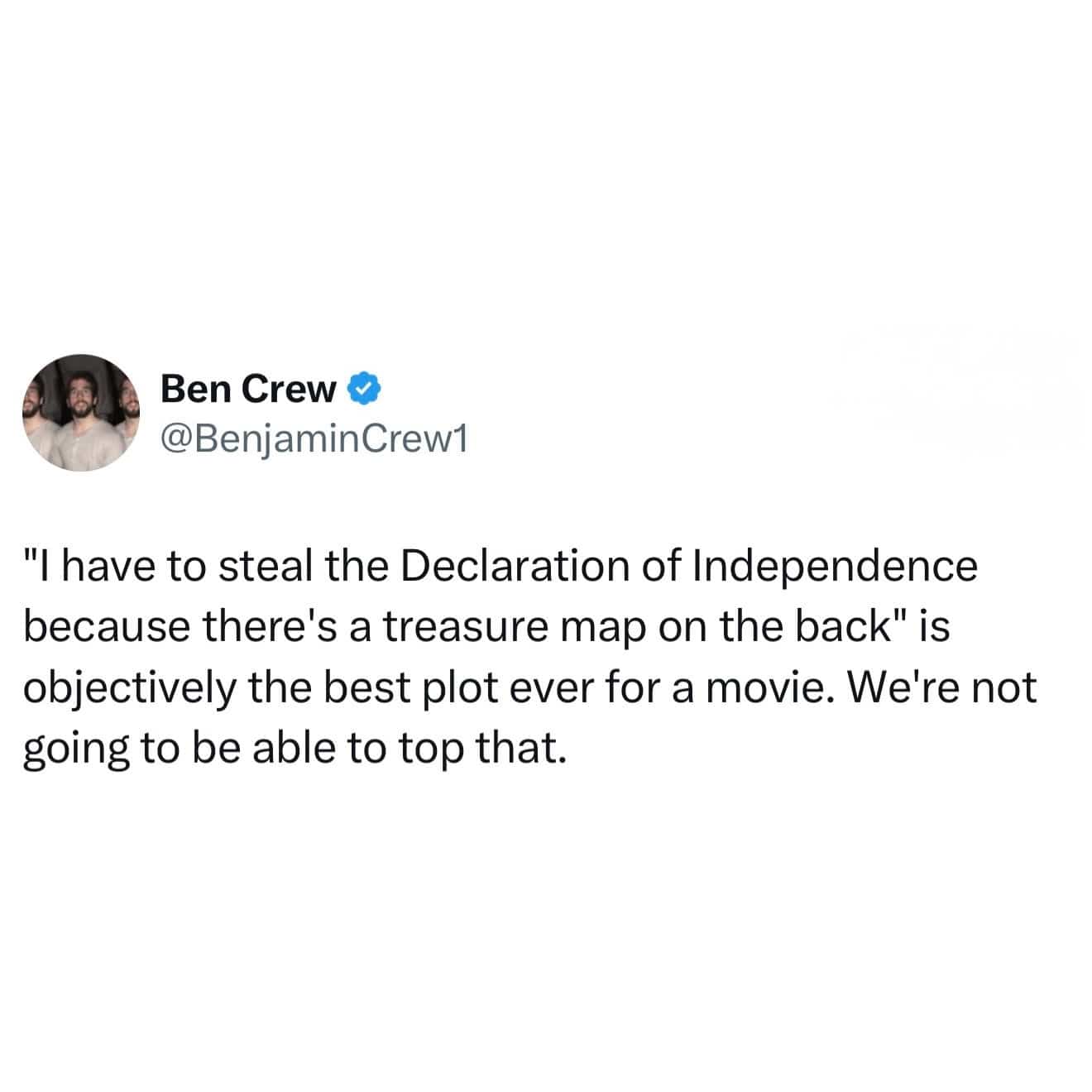 Funny memes tweet about the National Treasure movie plot involving the Declaration of Independence.