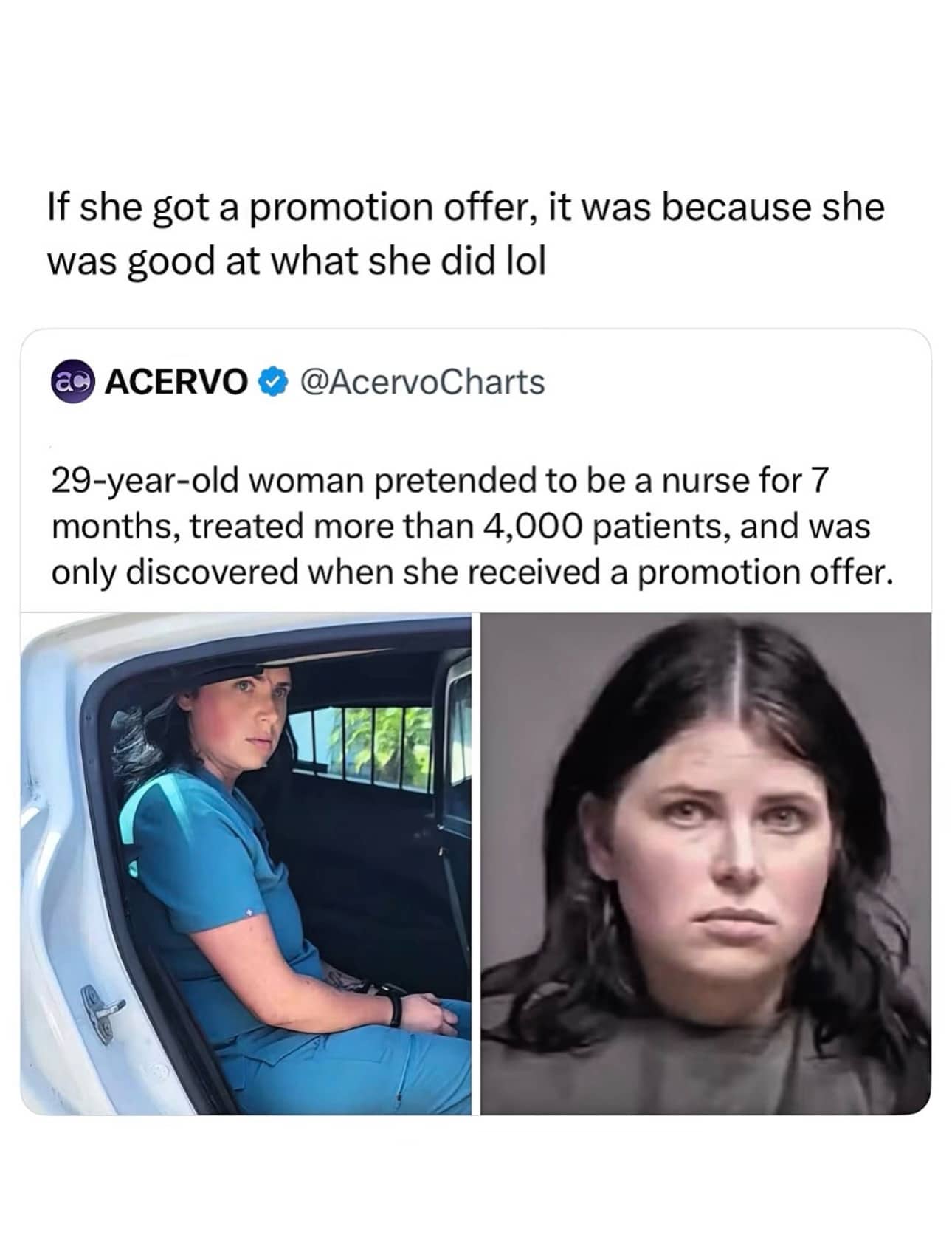 Mugshots of a fake nurse with a caption commenting on her getting a promotion offer.