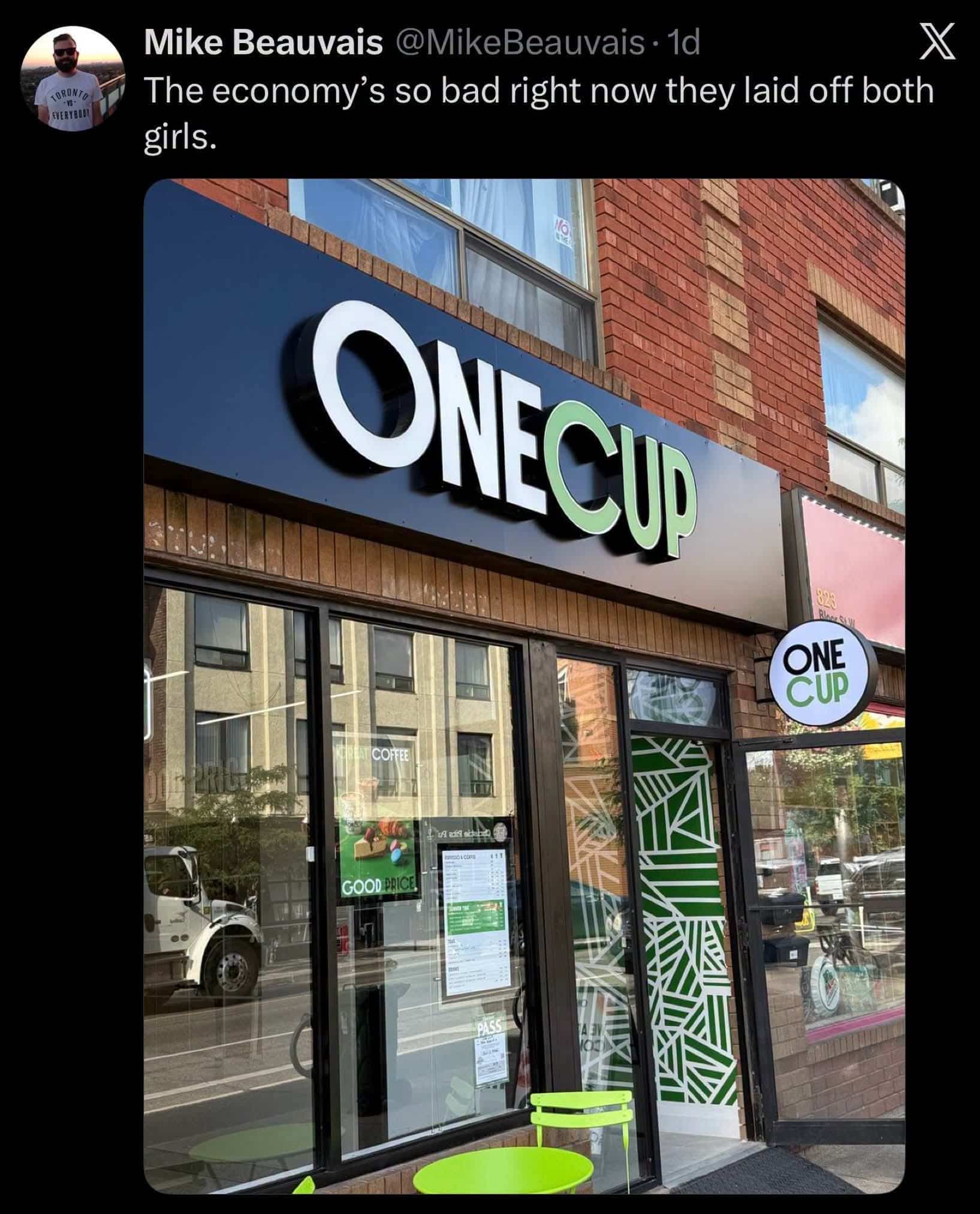 Funny meme showing One Cup coffee shop sign with tweet about laying off both girls.