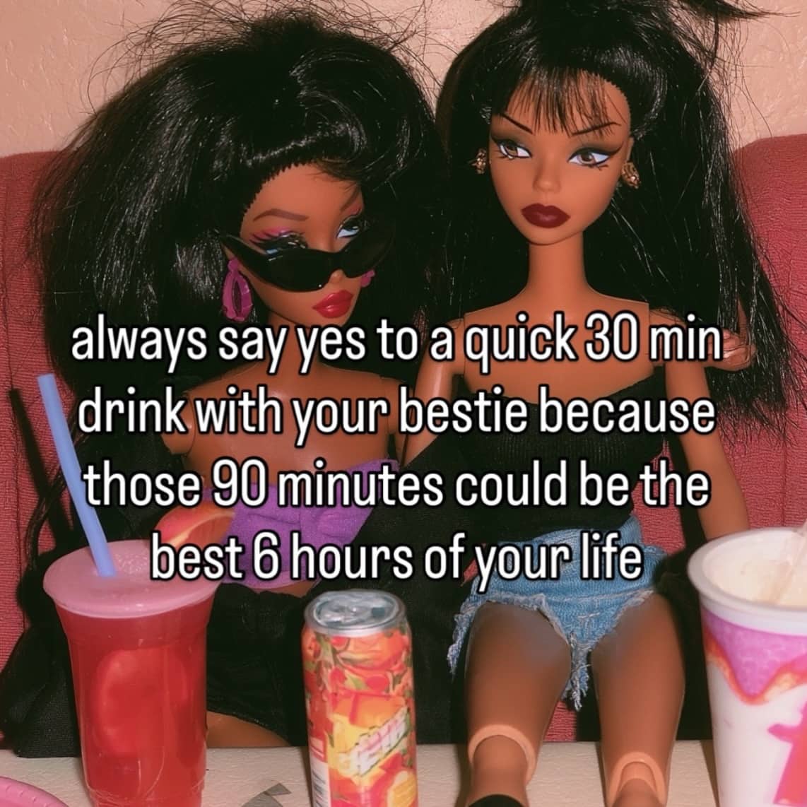 Two stylized dolls sitting together with drinks captioned by a joke about hanging out with your bestie.