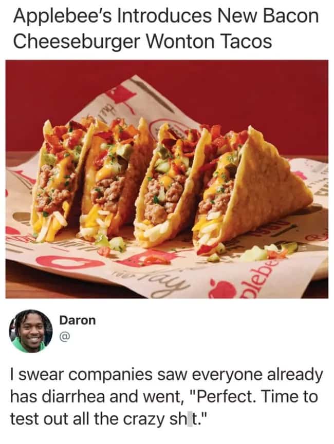 Funny fast food meme about Applebee's bacon cheeseburger wonton tacos with hilarious comment.