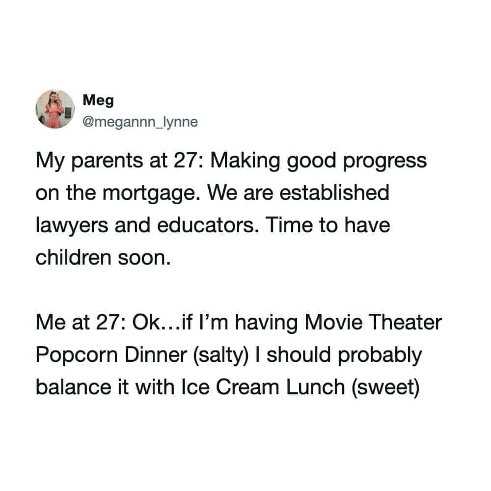 Funny tweet comparing adulthood achievements at 27 with balancing movie popcorn and ice cream meals.