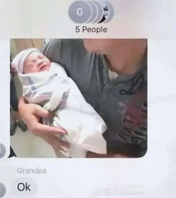 Funny text message screenshot showing a grandfather responding ok to a new baby picture.