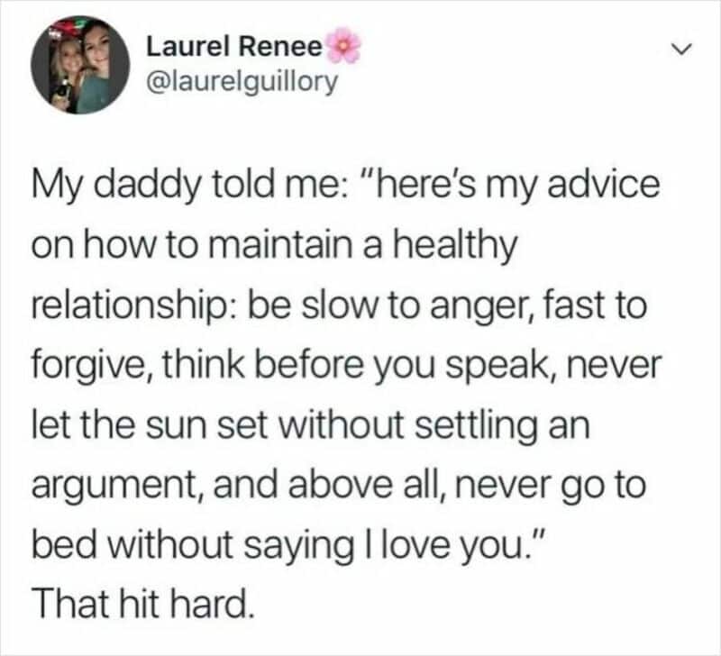 An inspiring relationship meme captures a text tweet from Laurel Renee sharing her father's fundamental golden rules for maintaining a healthy long-term partnership.