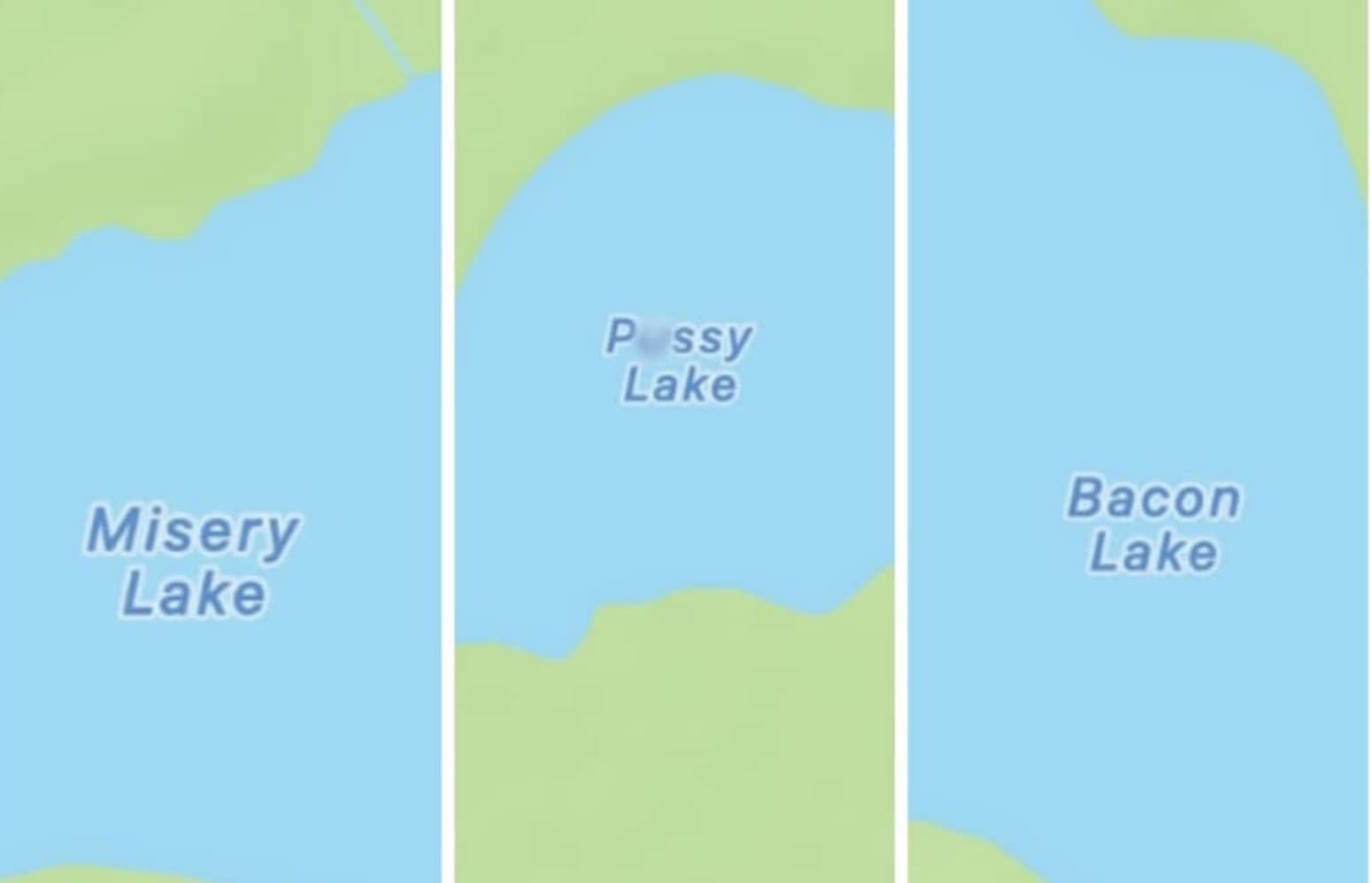 Map screenshots showing funny location names Misery Lake, Pussy Lake, and Bacon Lake side by side.