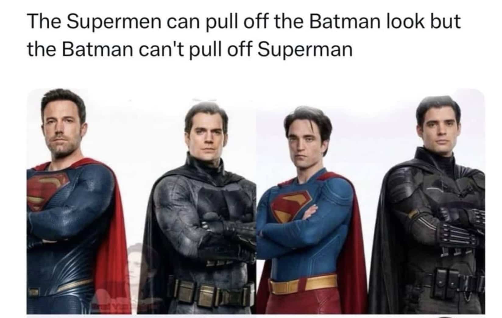 Meme swapping actors in Superman and Batman costumes to show superhero suit versatility.