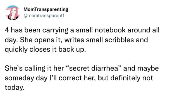 Tweet about a child keeping a secret scribbled notebook called secret diarrhea.