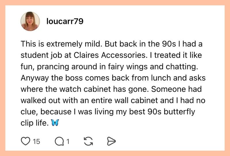 Text post detailing a story about working at Claire's Accessories in the 1990s while wearing fairy wings and missing shoplifters stealing an entire wall-mounted watch cabinet.