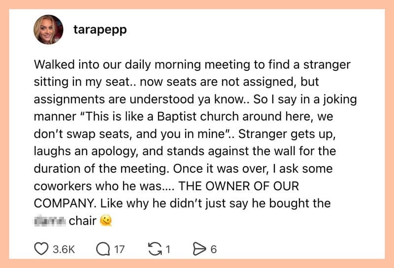 Social media post recalling a workplace story about scolding a man for sitting in her unassigned seat, only to realize he was the owner of the company.