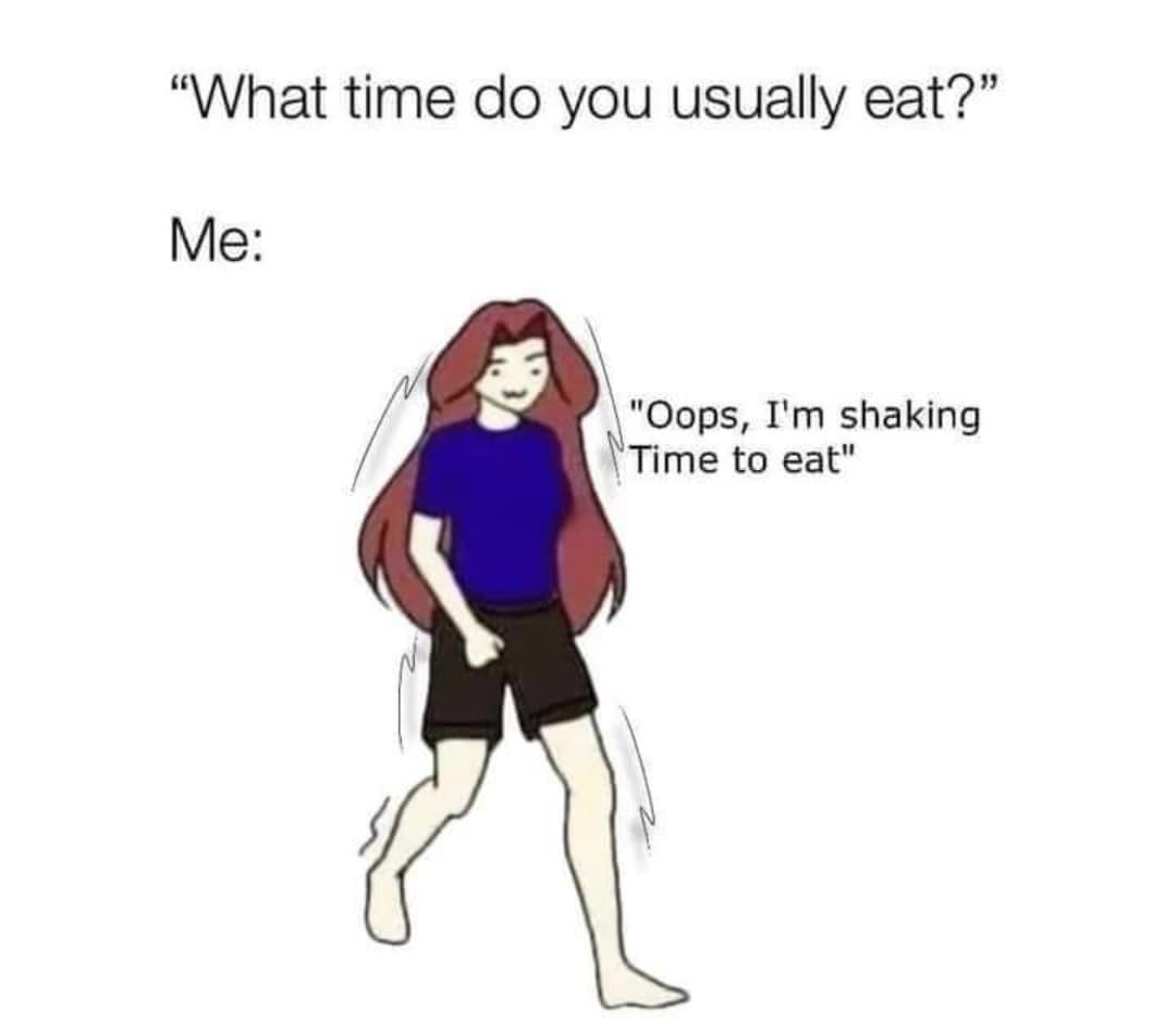 A low blood sugar struggle illustration in this classic meme set showing a shaky drawn figure saying "Oops, I'm shaking Time to eat."
