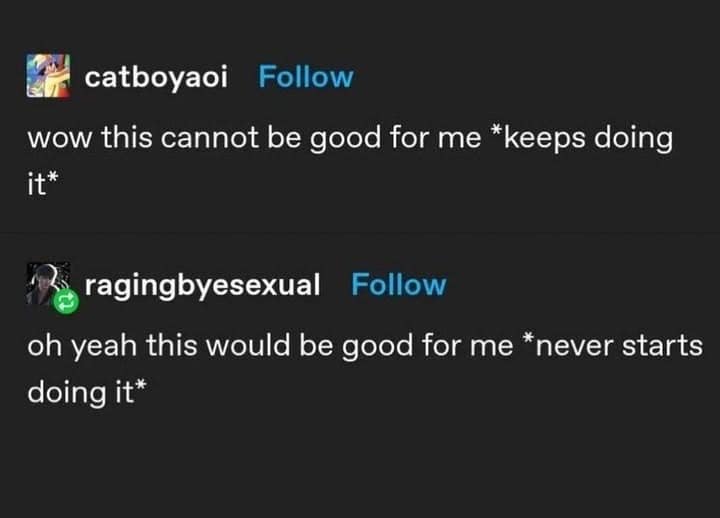 A bad habits contrast post acting as a classic meme comparing continuing harmful routines with never starting healthy ones.
