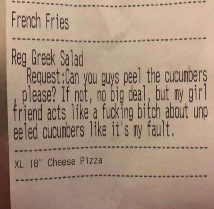 A viral takeout receipt photo serving as a classic meme where a customer leaves an elaborate special request asking staff to peel the cucumbers so his girlfriend stops complaining.