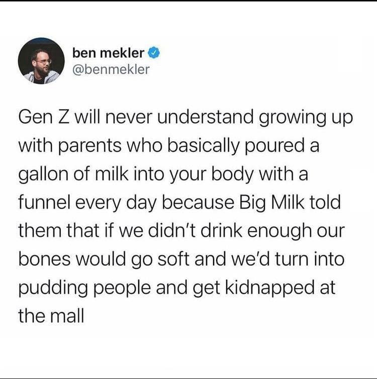 A generational health culture tweet included in this classic meme archive explaining how 90s parents forced endless milk consumption due to fear of soft bones and mall kidnappings.
