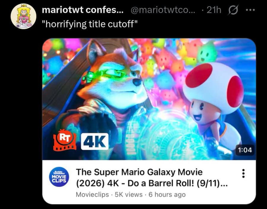 Unfortunate title truncation classic meme screenshot showing a Super Mario Galaxy movie video clip where the title cuts off at "Do a Barrel Roll! (9/11)..."