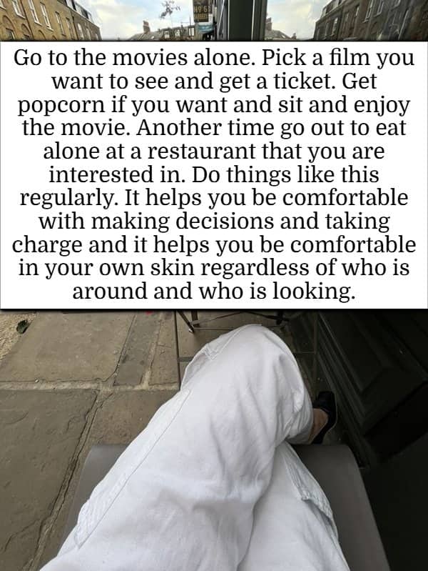 Person relaxing outdoors wearing white pants with confidence hacks advice about solo activities.