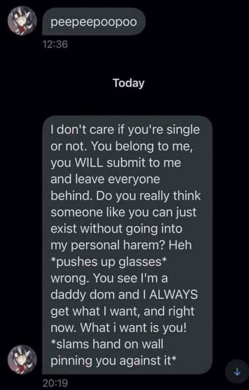 Creepy roleplay direct message text claiming ownership over the recipient with cringe actions.