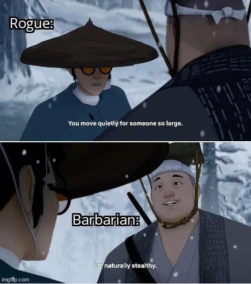 A stealthy party dynamics d&d meme using a scene from Blue Eye Samurai where a Rogue compliments a massive warrior's quiet movement, only for the Barbarian to brag about being naturally stealthy.
