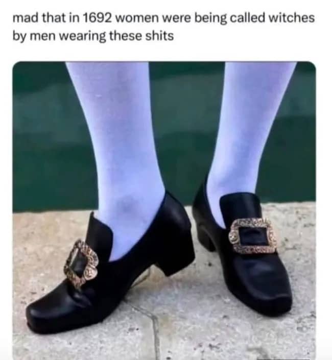 Historical funny meme showcasing pilgrim shoes with large buckles mocking seventeenth century witch trials.