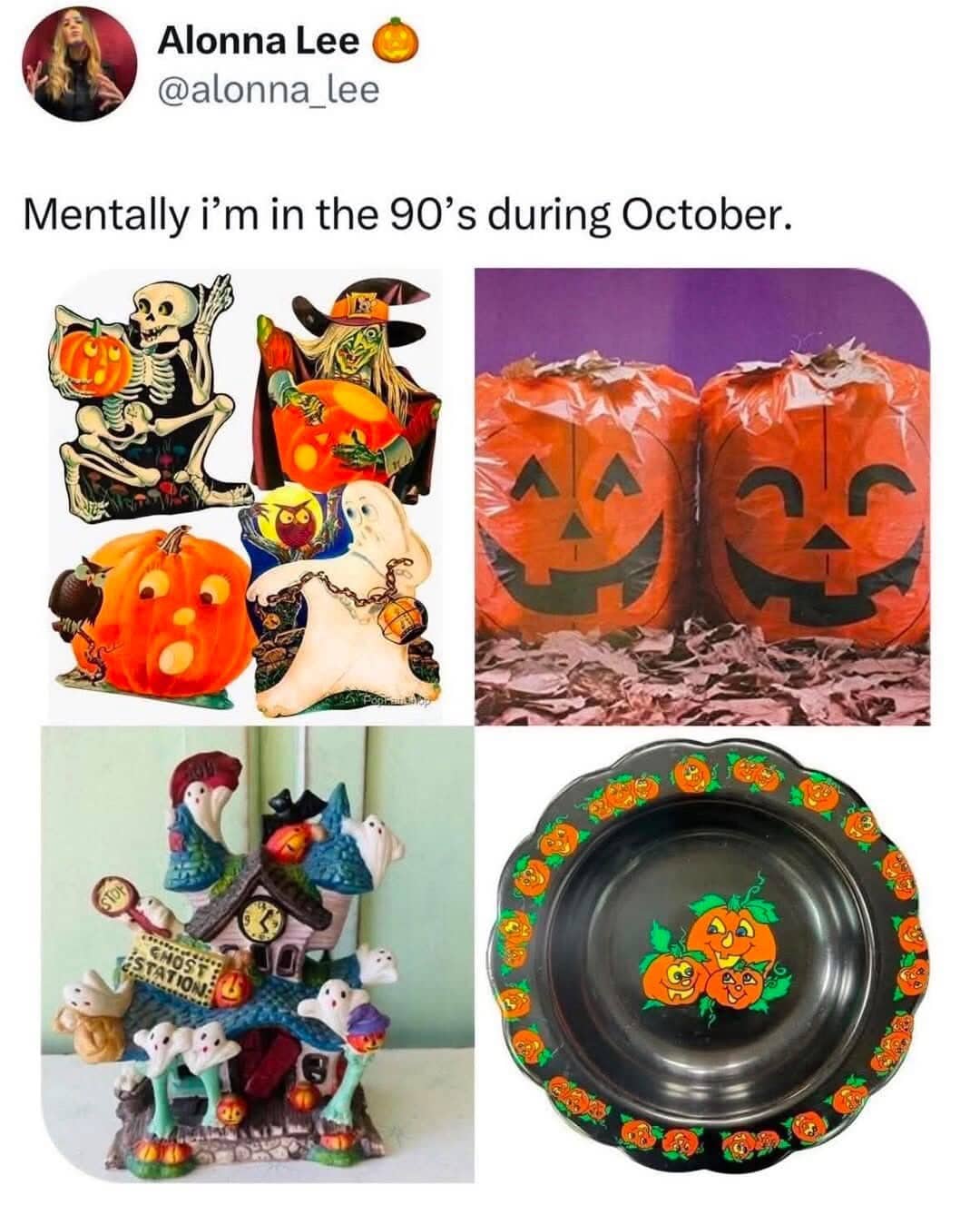 Nineties nostalgia funny meme displaying vintage Halloween decorations like paper pumpkins and ghost figurines.