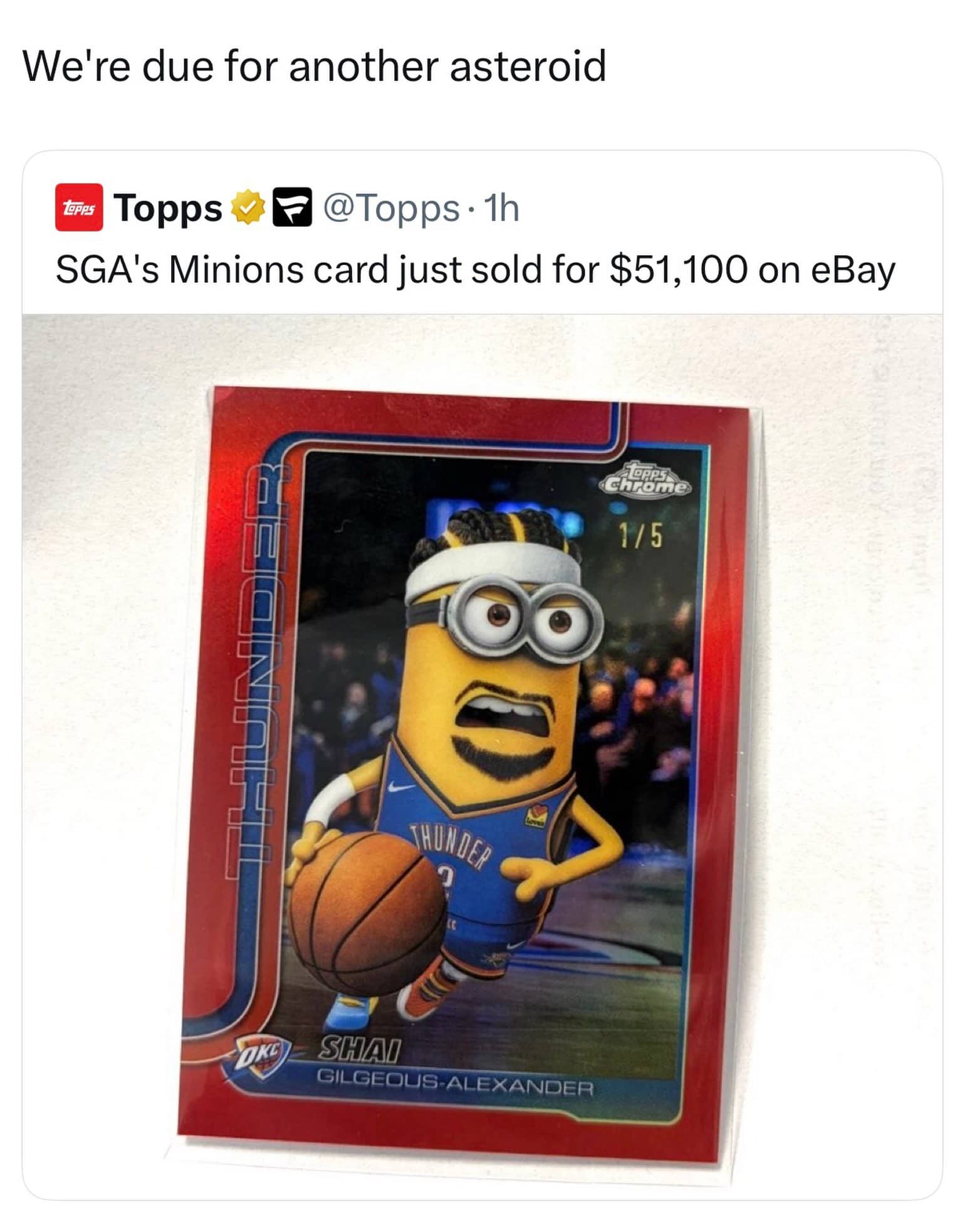 Pop culture funny meme highlighting an expensive Shai Gilgeous-Alexander Minions trading card sale.