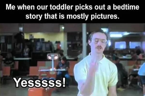 Funny memes post showing Kip celebrating when a toddler picks a picture bedtime story.