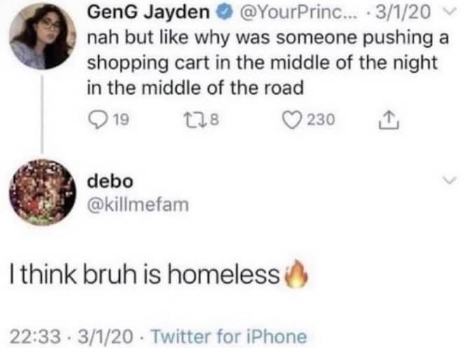 Humorous text screenshot meme about someone pushing a shopping cart down the street late at night.