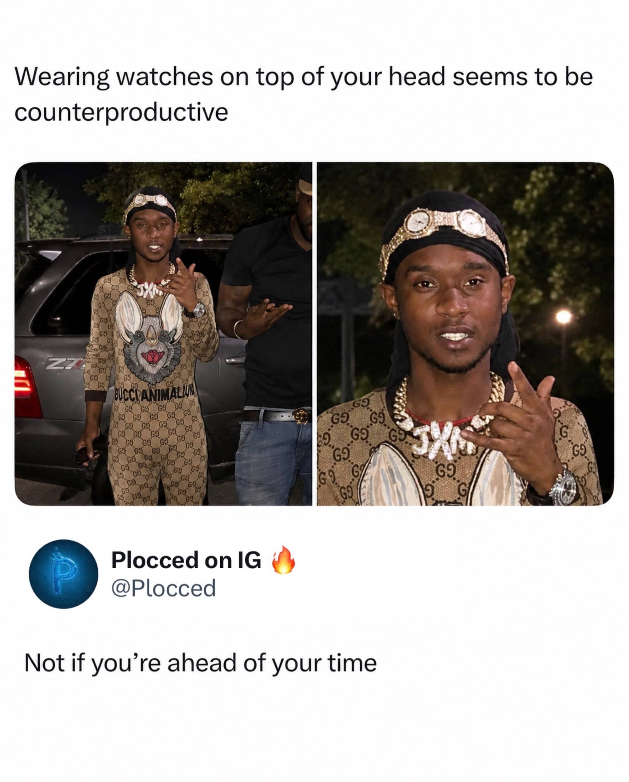 Rapper wearing wristwatches on durag headband with pun caption about being ahead of time meme.