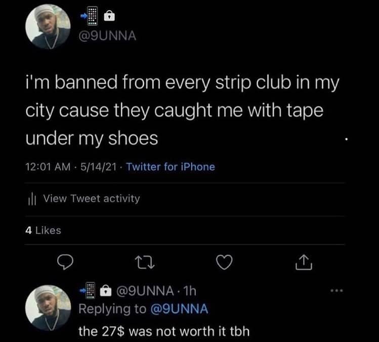 Funny tweet joke about getting banned from strip clubs for placing tape under shoes.