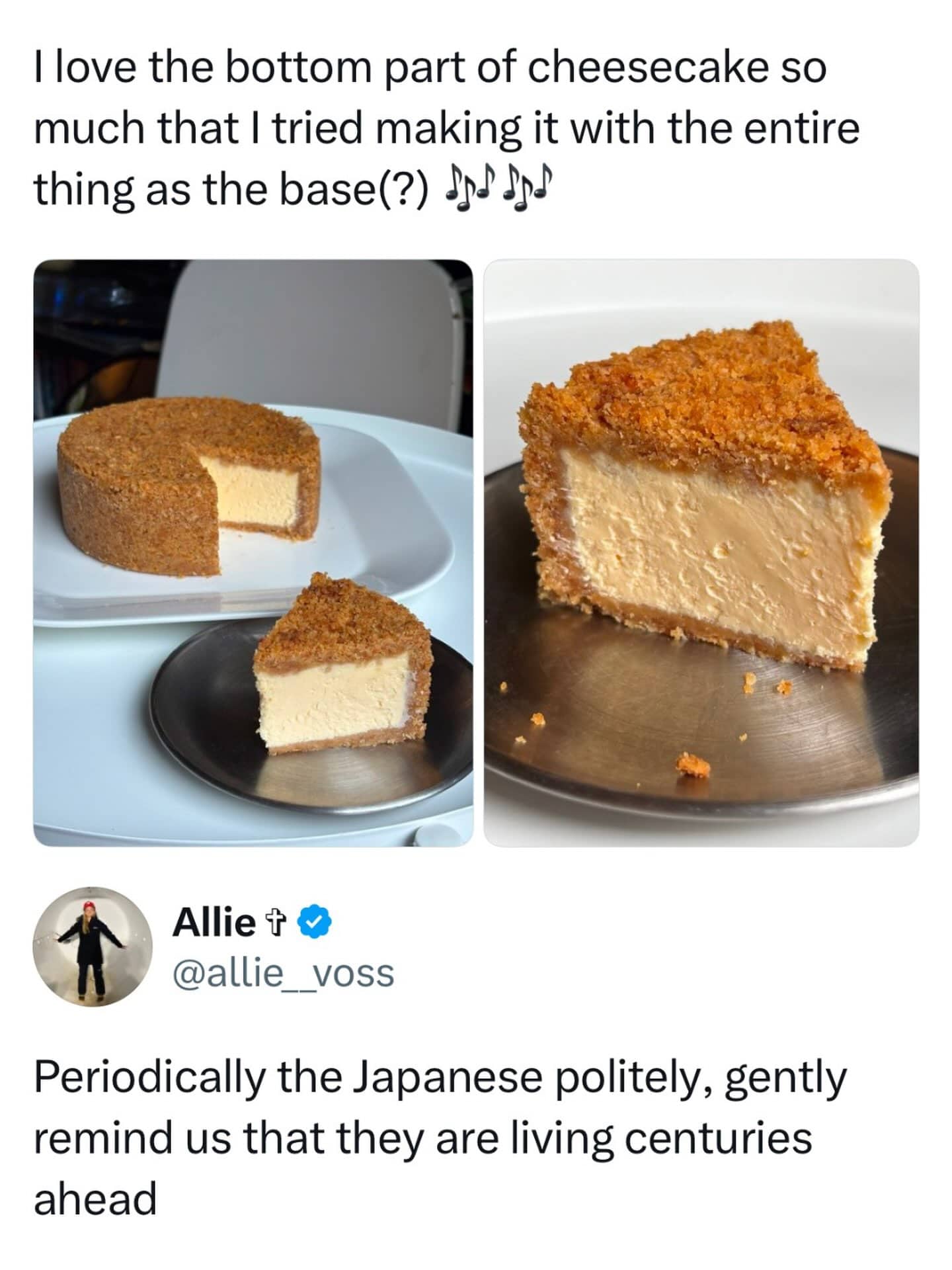 Cheesecake baked entirely inside a thick crust layer with funny tweet commentary praise meme.