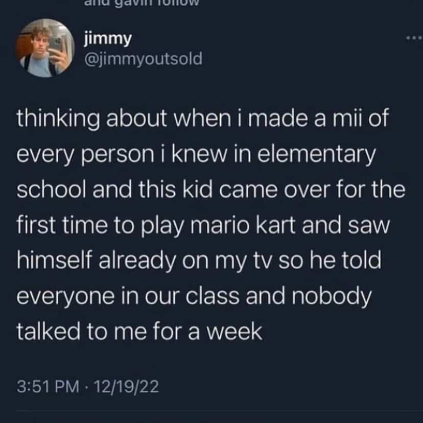 Funny text post meme about creating Mii characters of schoolmates and causing awkward social situations.