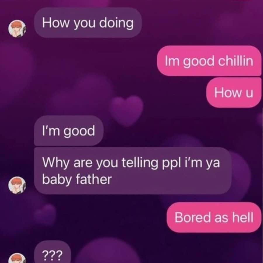 Funny memes text conversation where someone explains spreading false rumors because of boredom.