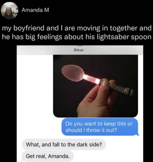 Humorous text conversation meme about a boyfriend refusing to throw away his lightsaber spoon.