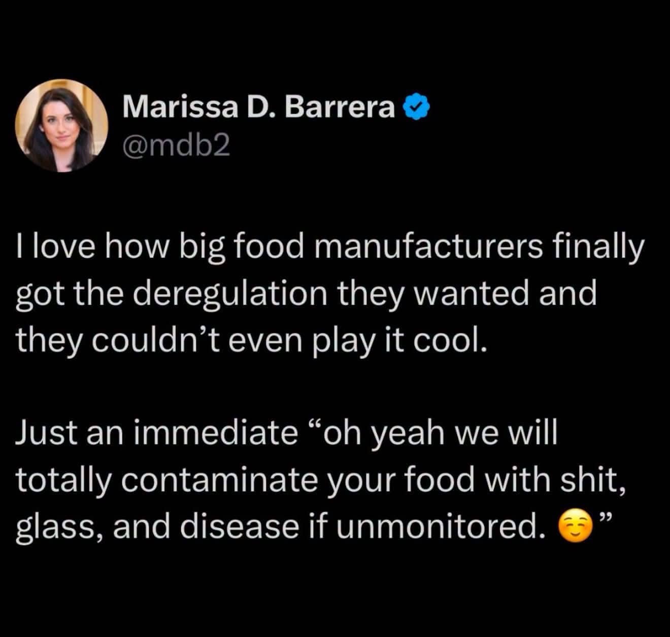 Funny memes tweet commenting on corporate food manufacturing deregulation and food contamination humor.