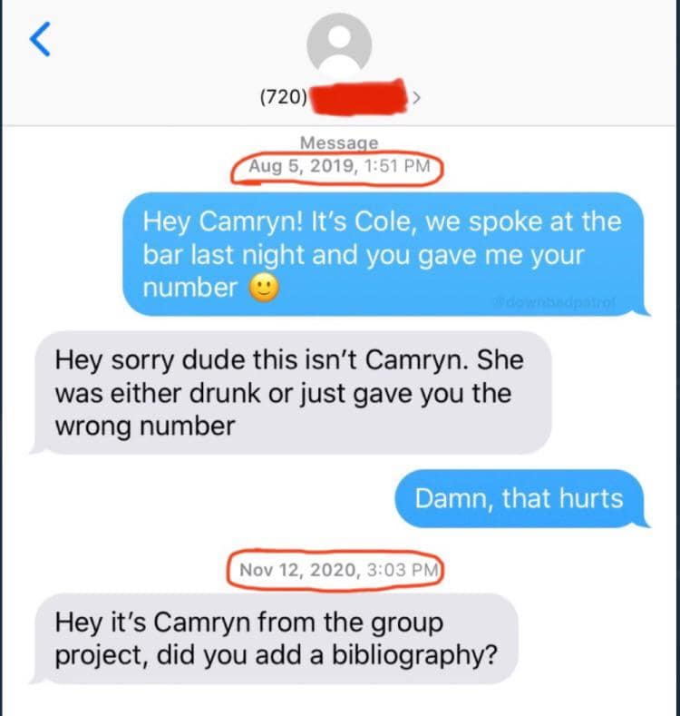 iMessage screenshot showing a guy getting rejected via wrong number in 2019, only for the same recipient to text him over a year later asking about a college group project bibliography.